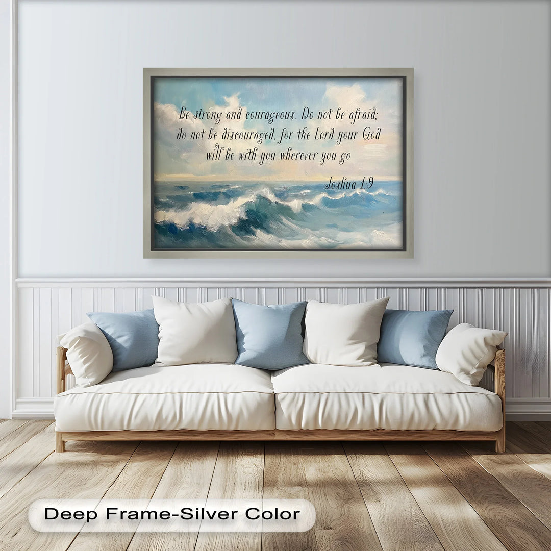 Serene ocean painting with Joshua 1:9, inspiring strength and courage.