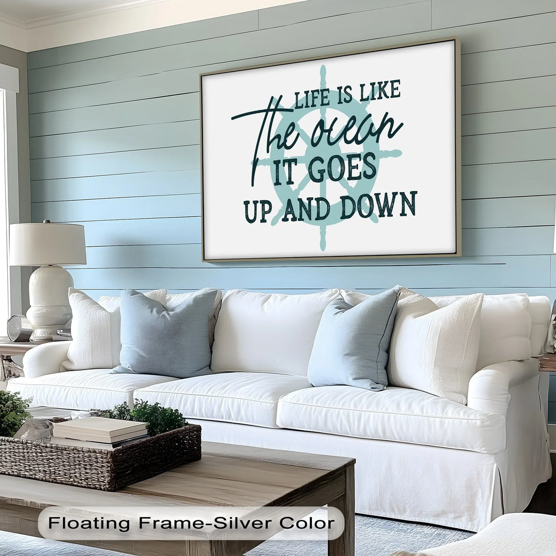 Life Is Like the Ocean – Nautical Quote Canvas Print - MyPhotoStation