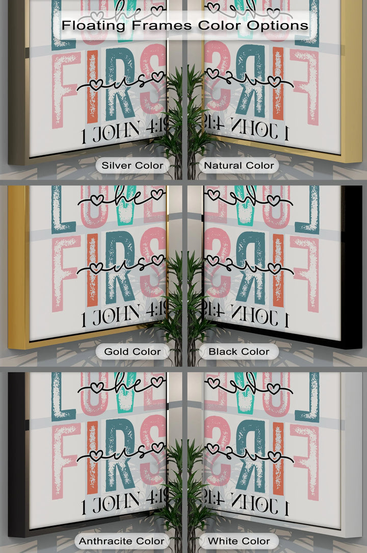 Loved He First – 1 John 4:19 Christian Canvas Print - MyPhotoStation