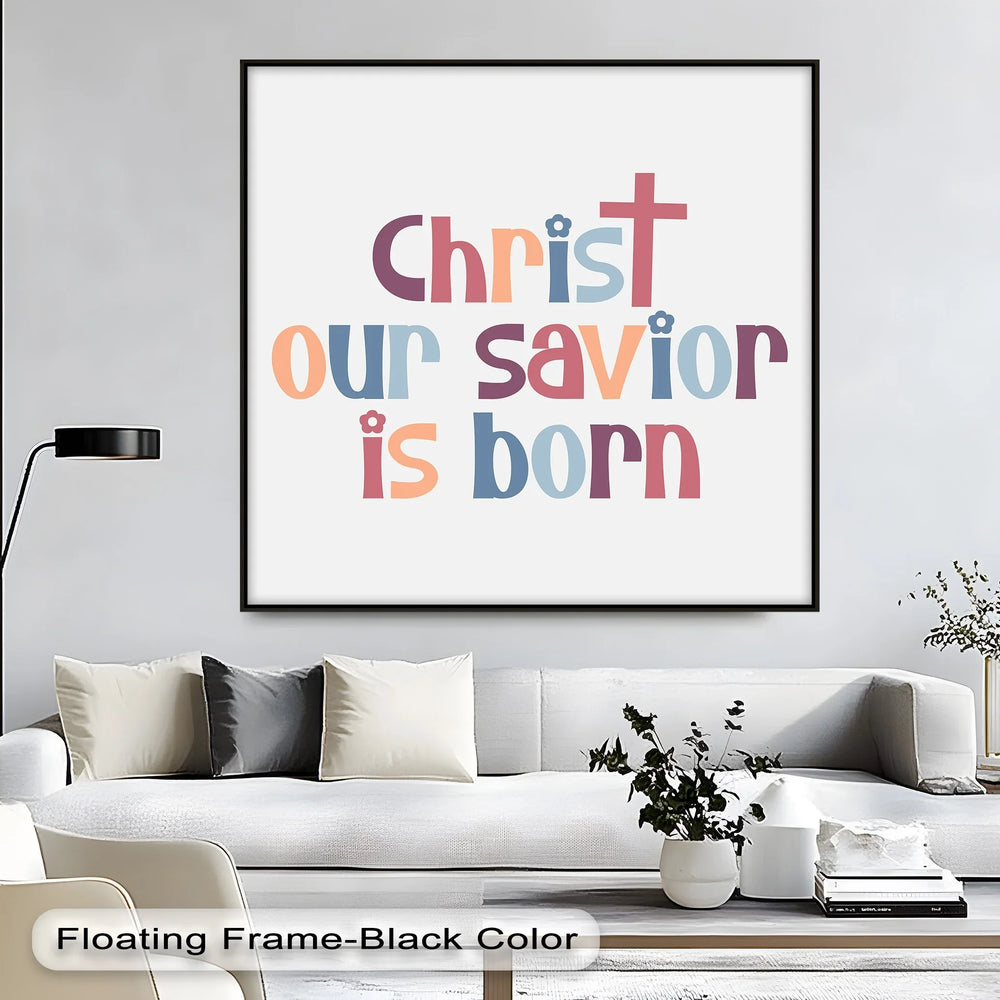 Christ Our Savior Is Born – Festive Christian Canvas Print - MyPhotoStation