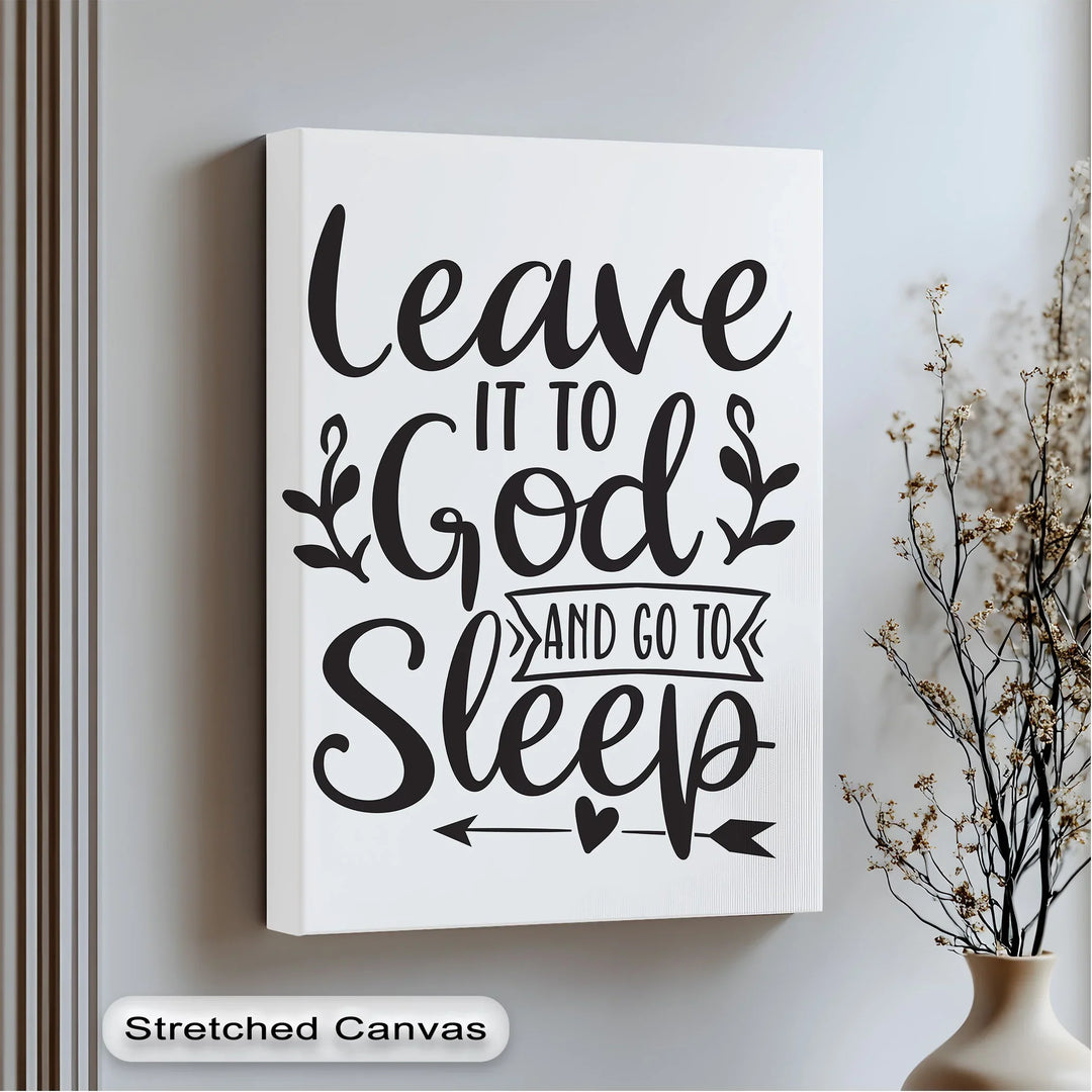 Leave It to God and Go to Sleep – Faith-Inspired Canvas Print - MyPhotoStation