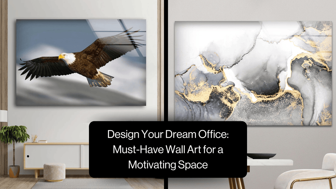 Design Your Dream Office: Must-Have Wall Art for a Motivating Space