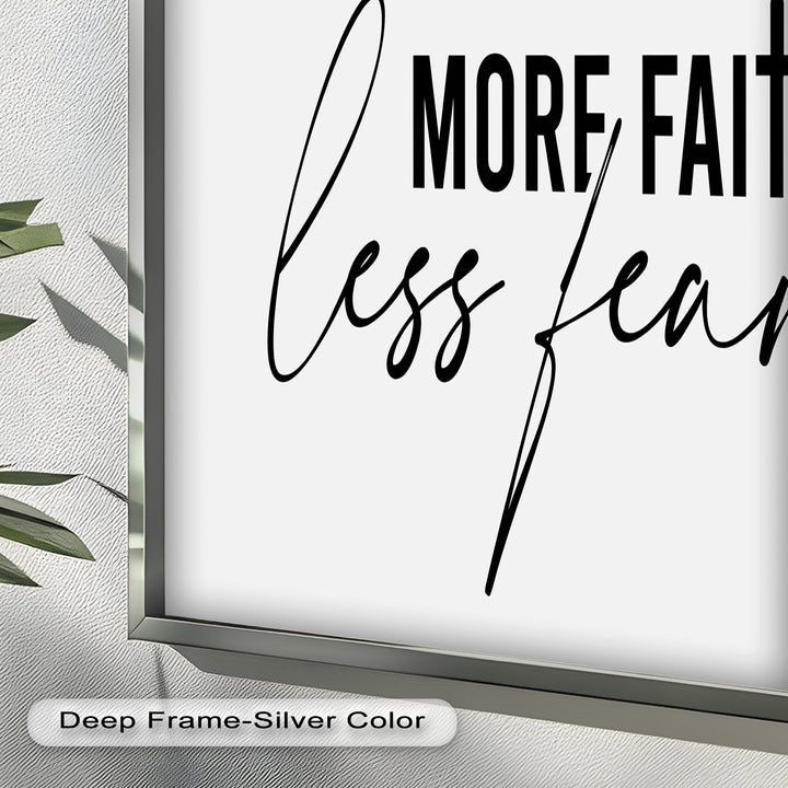 More Faith, Less Fear – Motivational Oil Painting