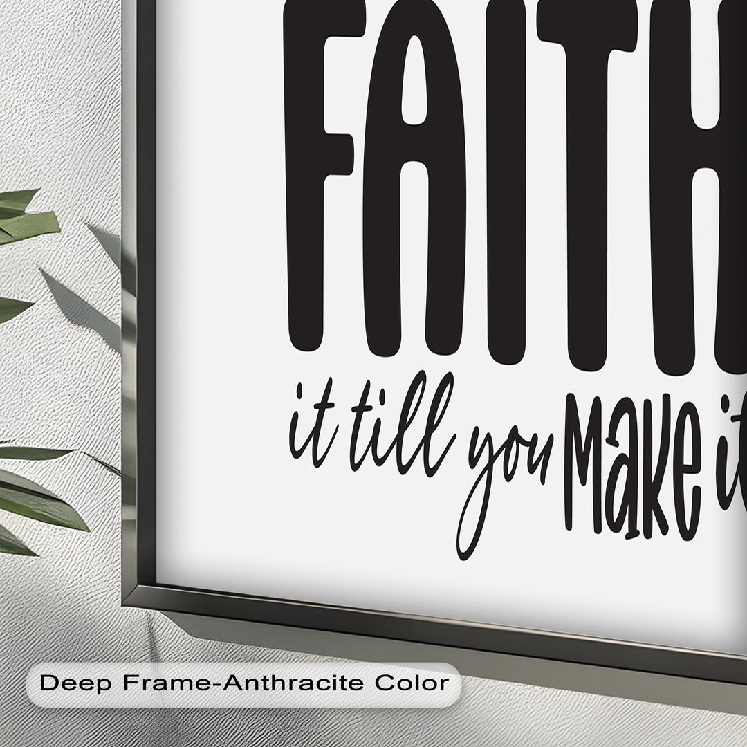 Faith It Till You Make It – Christian Oil Painting