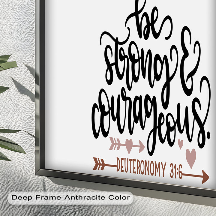 Be Strong & Courageous – Deuteronomy 31:6 Bible Oil Painting