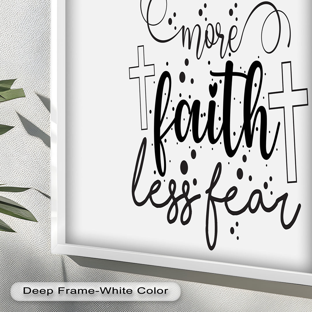 More Faith Less Fear – Christian Bible Oil Painting