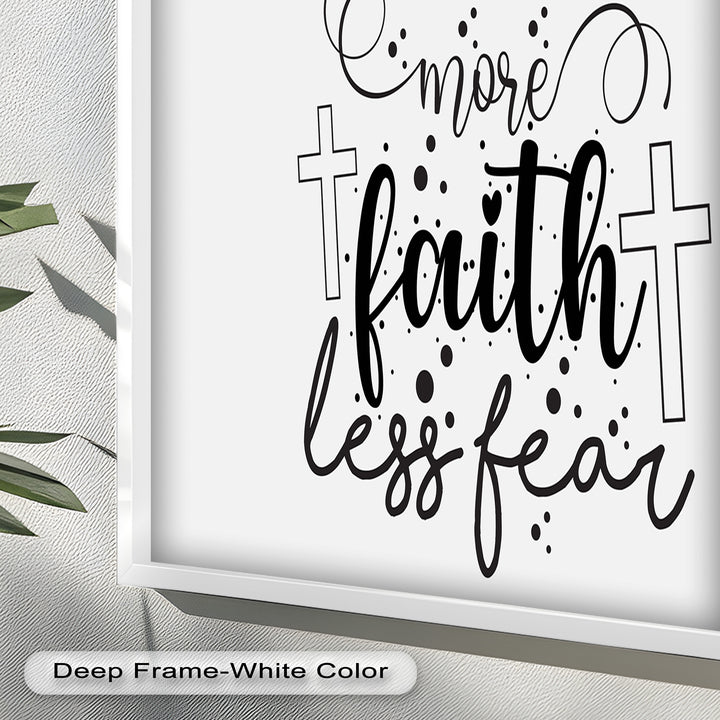 More Faith Less Fear – Christian Bible Oil Painting