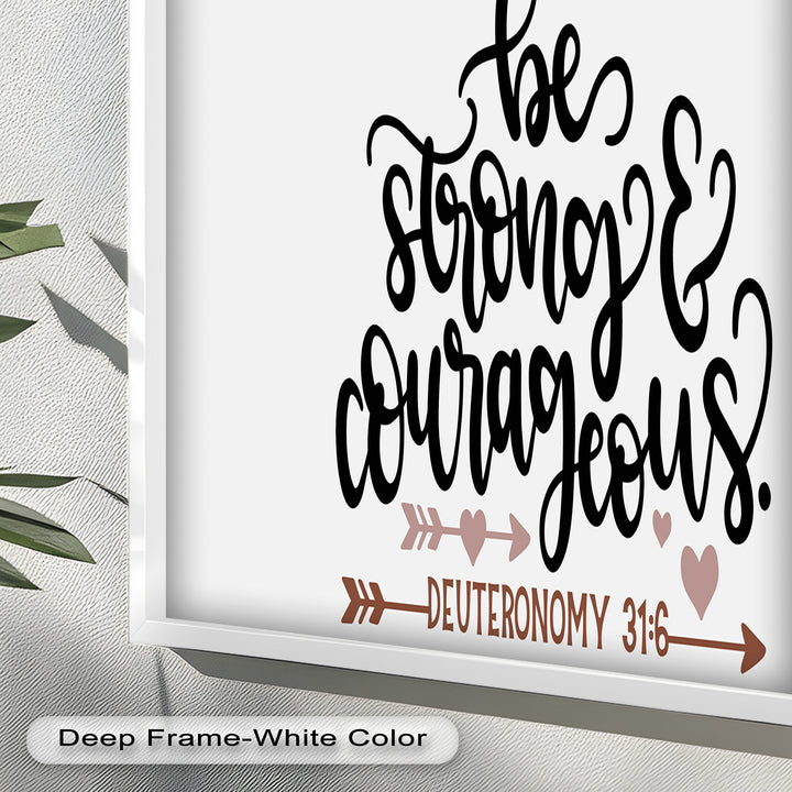 Be Strong & Courageous – Deuteronomy 31:6 Bible Oil Painting
