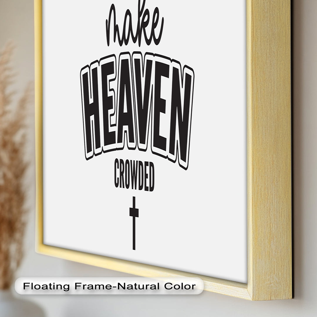 Make Heaven Crowded – Christliches Ölgemälde