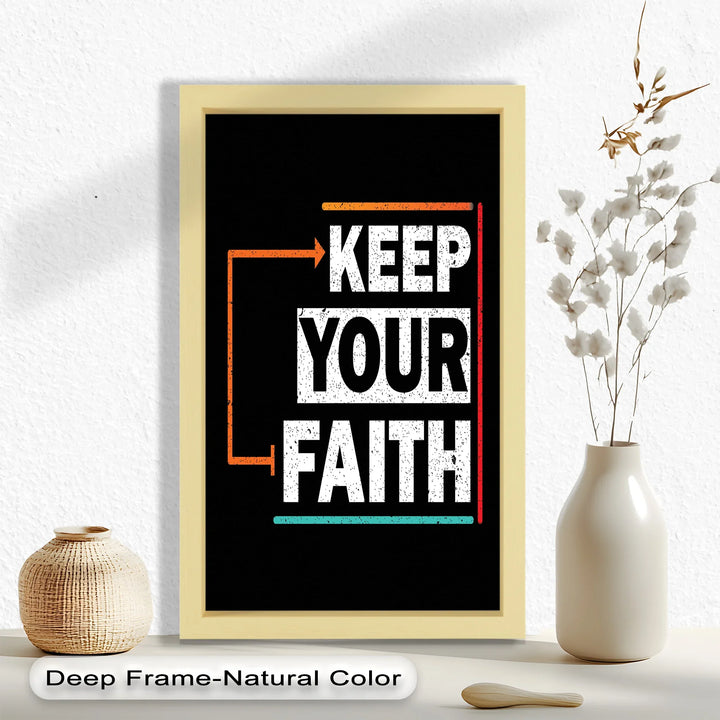 Keep Your Faith – Bold Oil Painting - MyPhotoStation
