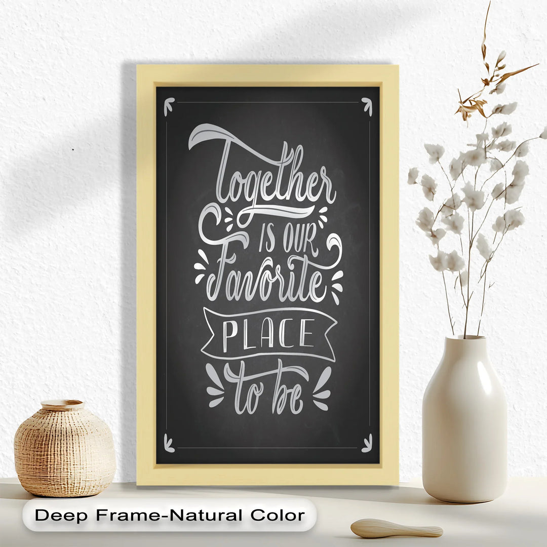 Together Is Our Favorite Place – Chalk Style Oil Painting - MyPhotoStation