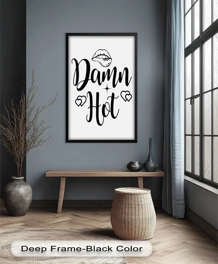 Damn Hot – Flirty Typography Oil Painting - MyPhotoStation