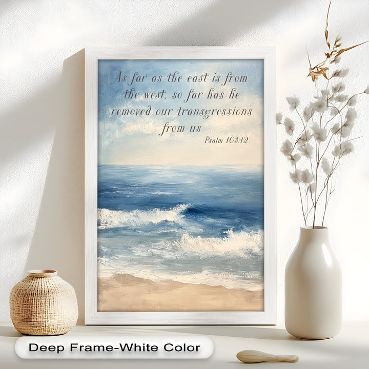 Ocean of Forgiveness – Psalm 103:12 Biblical Seascape Wall Art
