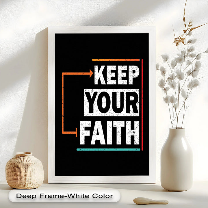 Keep Your Faith – Bold Oil Painting - MyPhotoStation