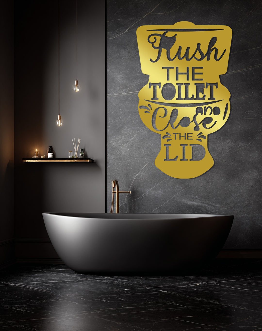 Flush & Close – Toilet Quote Metal Wall Art Sign