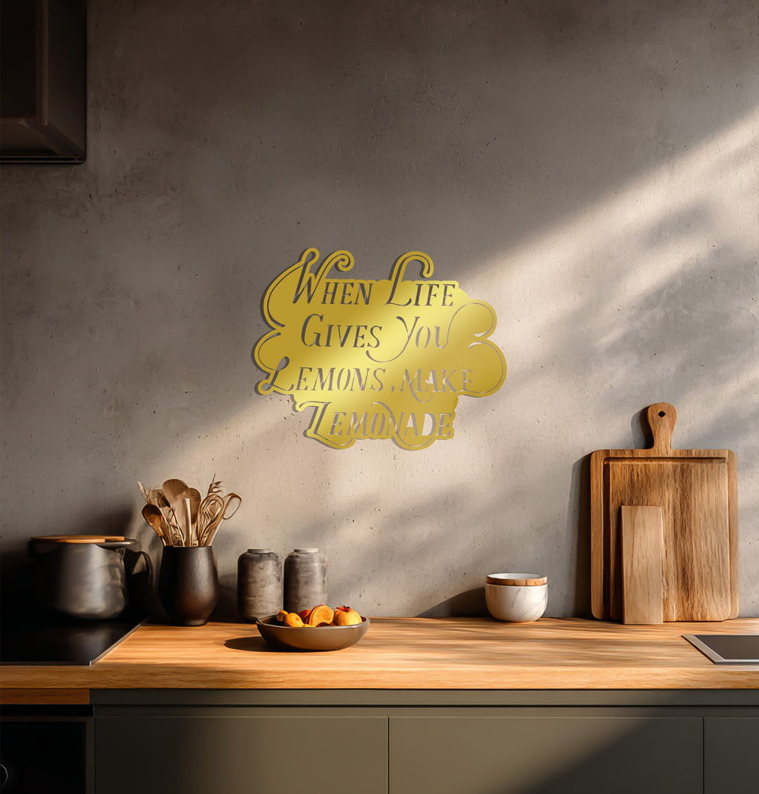 When Life Gives You Lemons – Inspirational Kitchen Metal Wall Art
