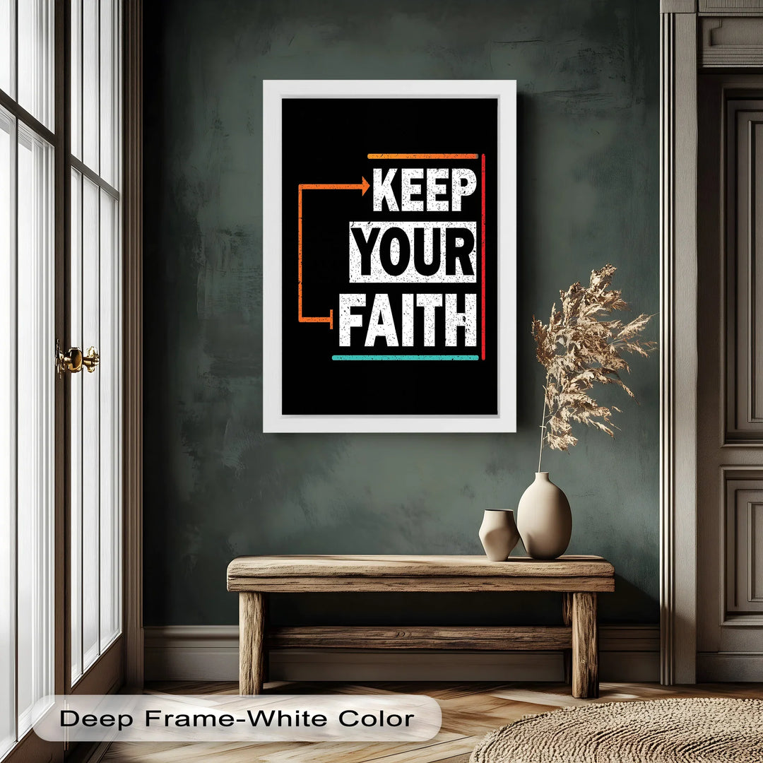 Keep Your Faith – Bold Oil Painting - MyPhotoStation