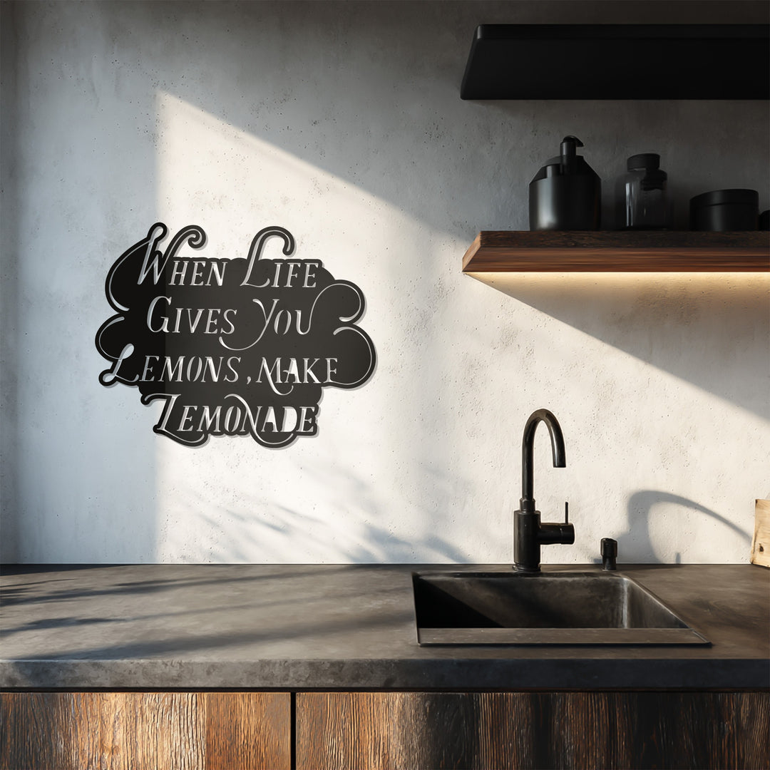 When Life Gives You Lemons – Inspirational Kitchen Metal Wall Art
