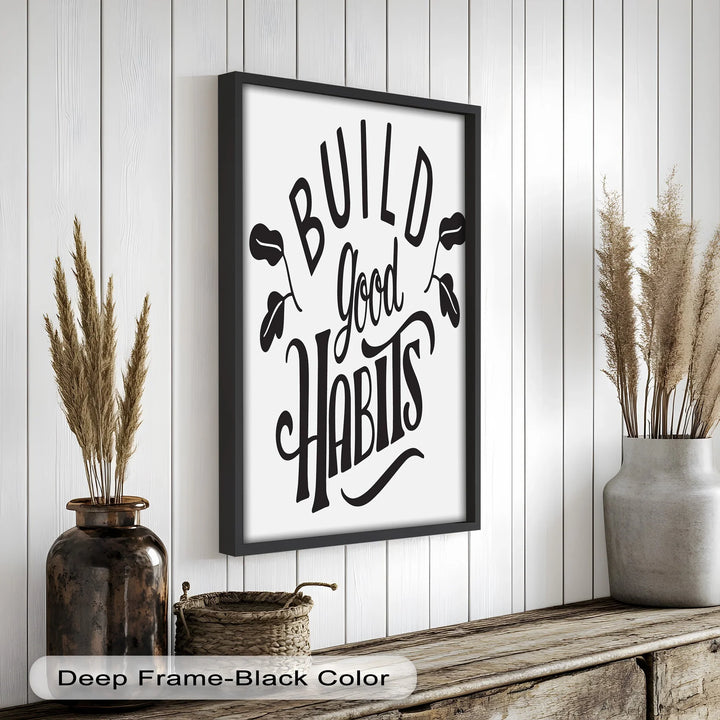 Build Good Habits – Motivational Oil Painting - MyPhotoStation