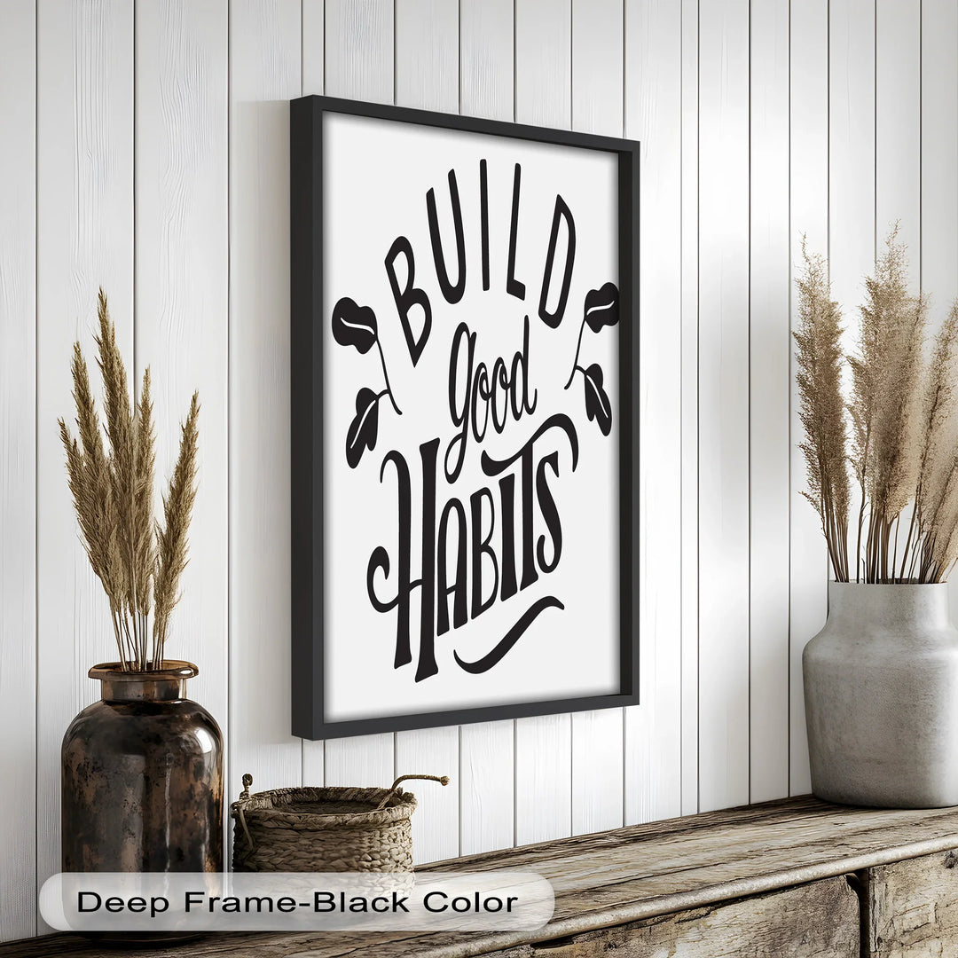 Build Good Habits – Motivational Oil Painting - MyPhotoStation