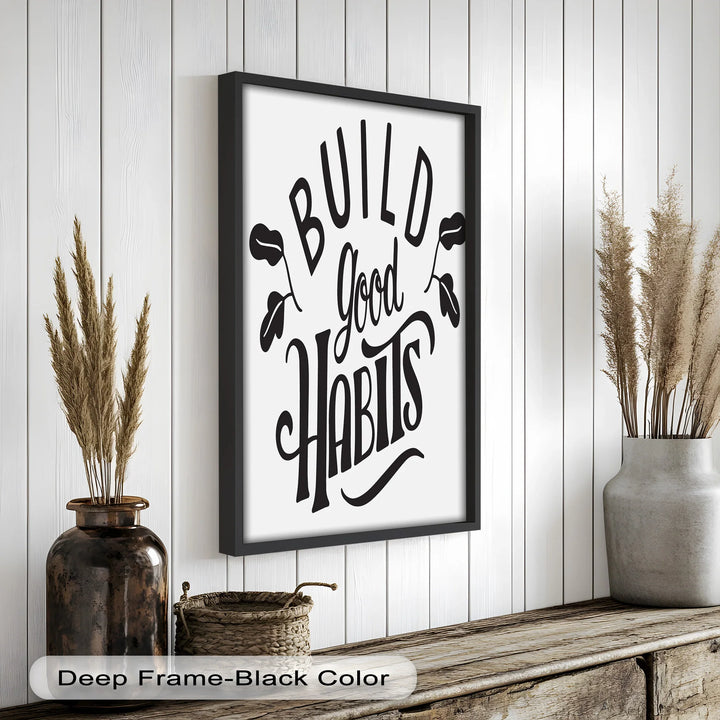 Build Good Habits – Motivational Oil Painting - MyPhotoStation
