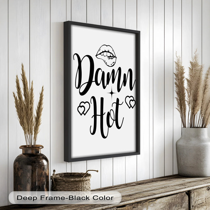 Damn Hot – Flirty Typography Oil Painting - MyPhotoStation