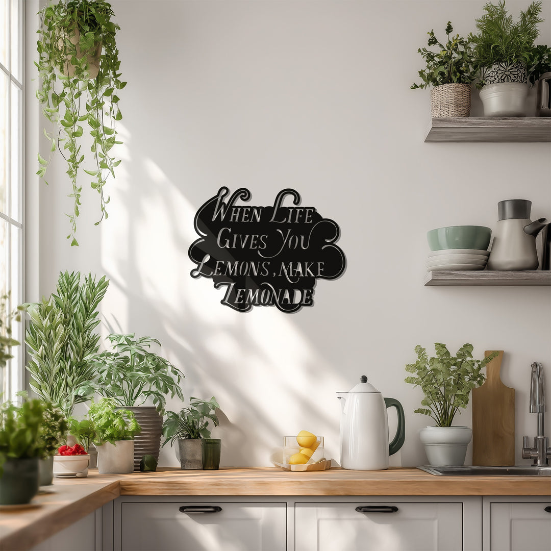 When Life Gives You Lemons – Inspirational Kitchen Metal Wall Art