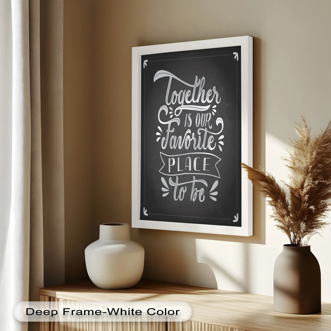 Together Is Our Favorite Place – Chalk Style Oil Painting - MyPhotoStation