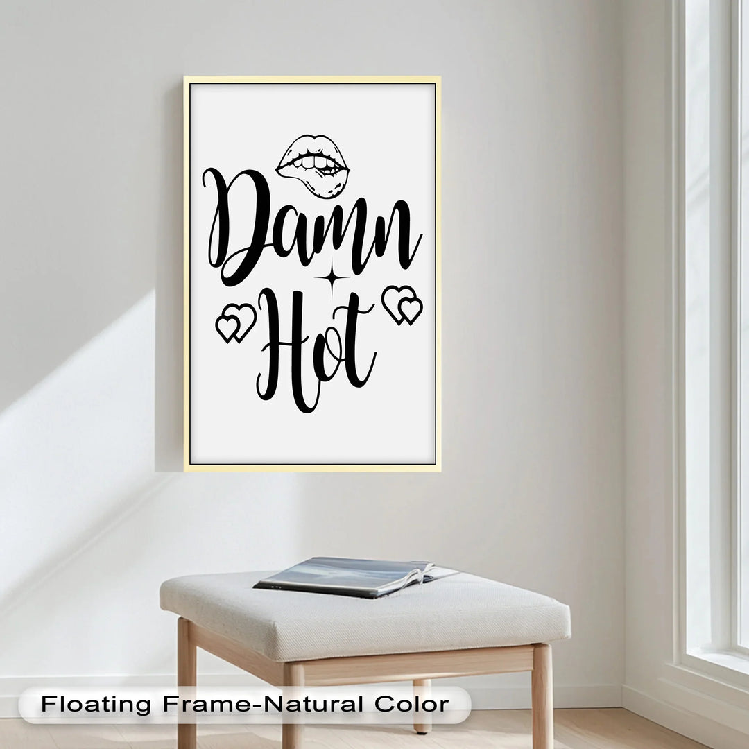 Damn Hot – Flirty Typography Oil Painting - MyPhotoStation