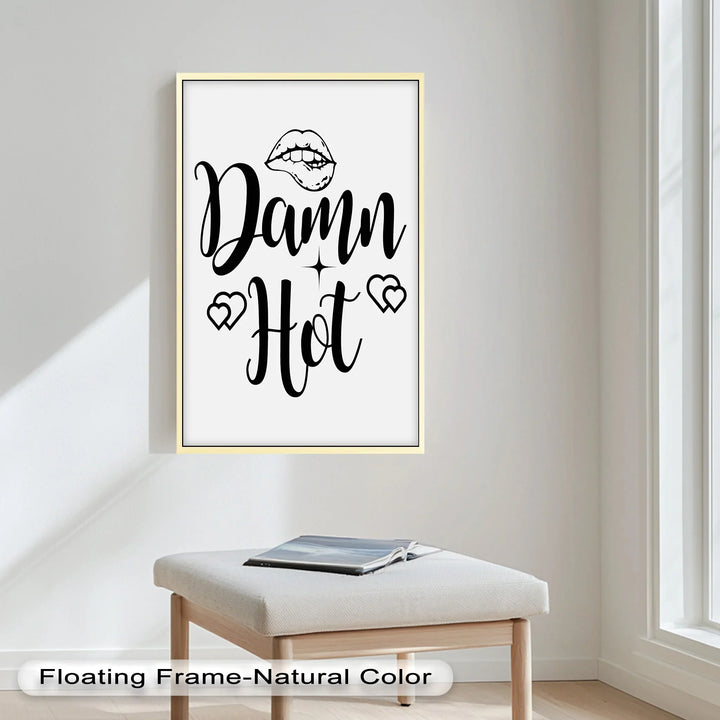 Damn Hot – Flirty Typography Oil Painting - MyPhotoStation