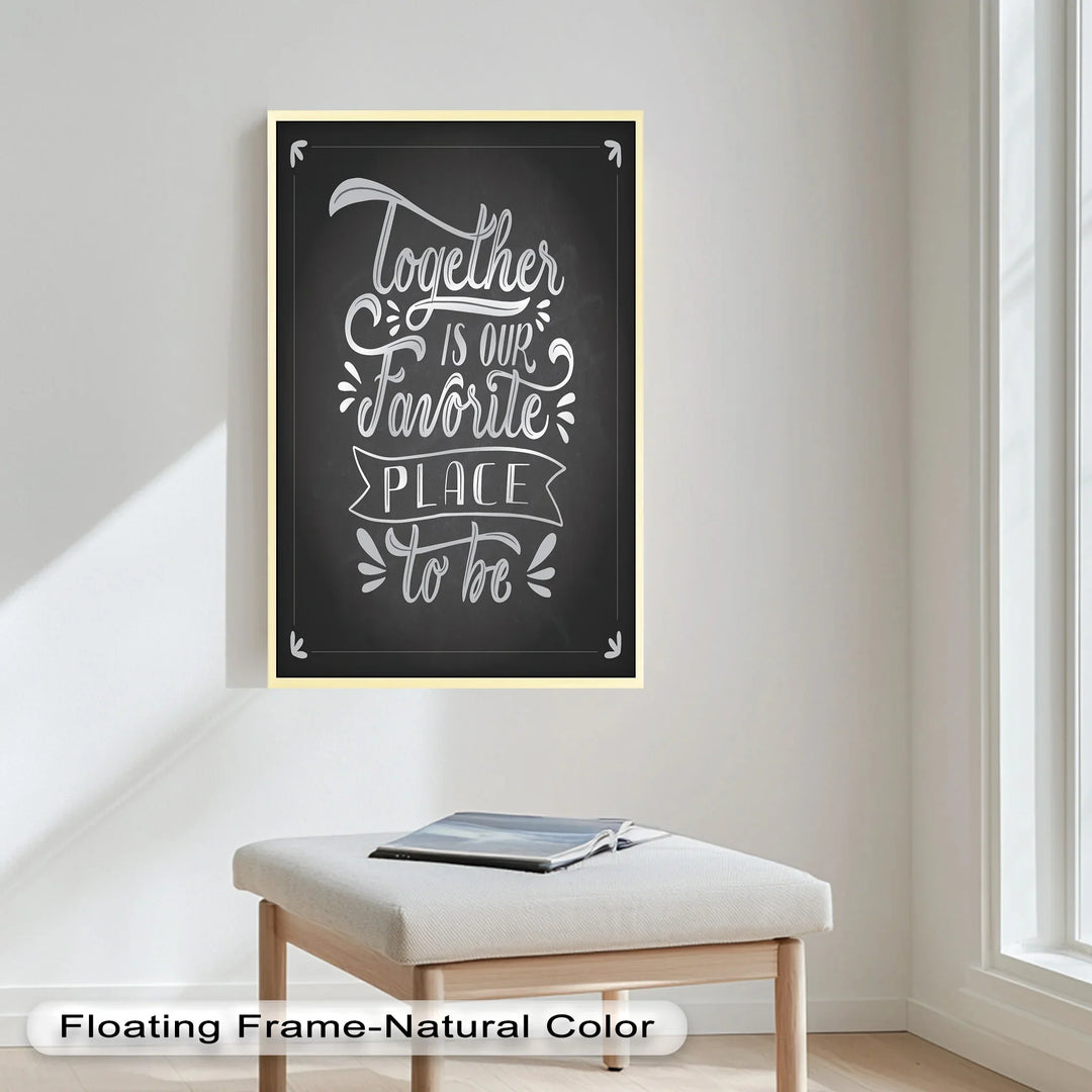 Together Is Our Favorite Place – Chalk Style Oil Painting - MyPhotoStation