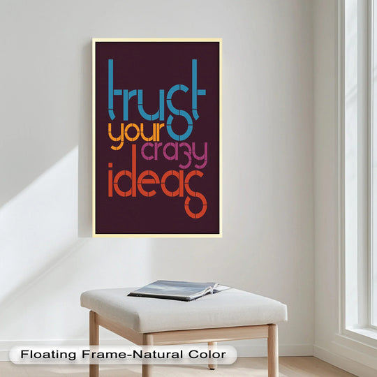 Colorful “trust your crazy ideas” lettering makes a bold statement in this oil painting home decor, drawing attention in a contemporary style.