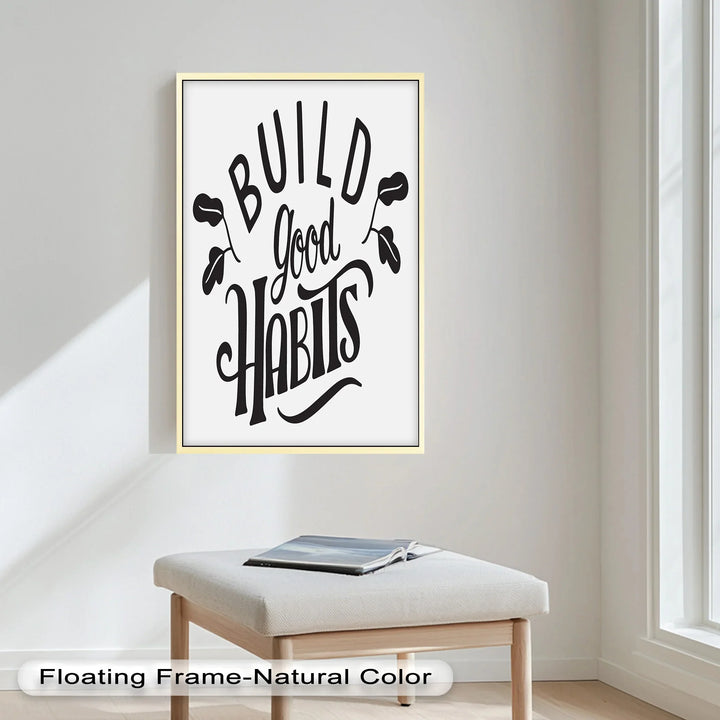Build Good Habits – Motivational Oil Painting - MyPhotoStation