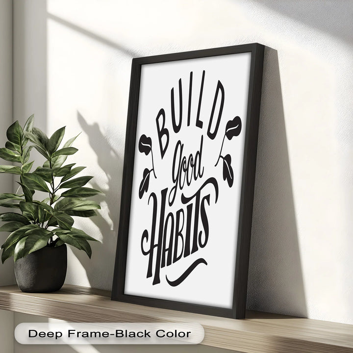 Build Good Habits – Motivational Oil Painting - MyPhotoStation