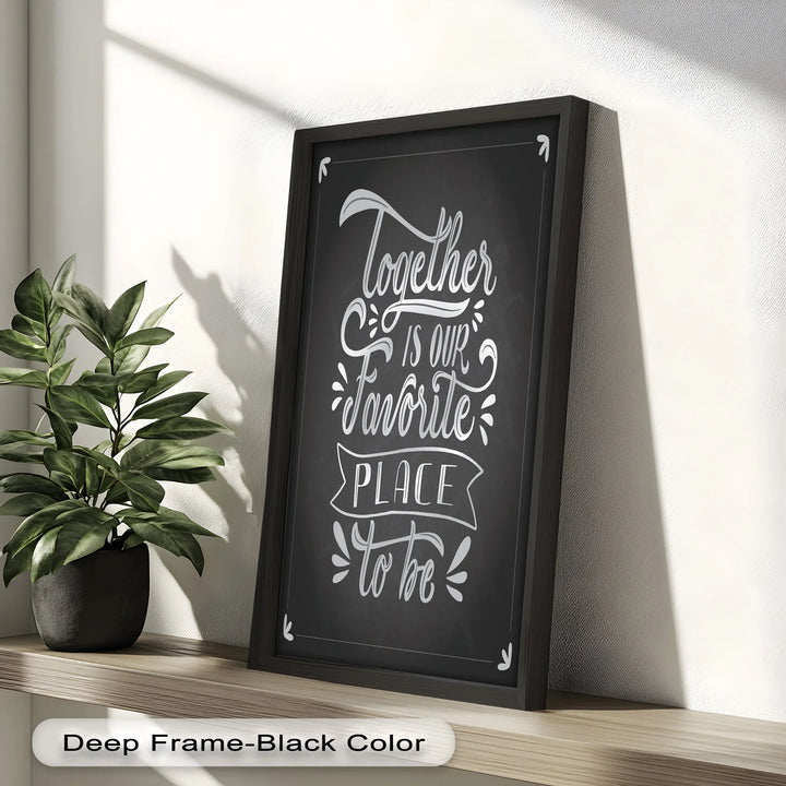 Together Is Our Favorite Place – Chalk Style Oil Painting - MyPhotoStation