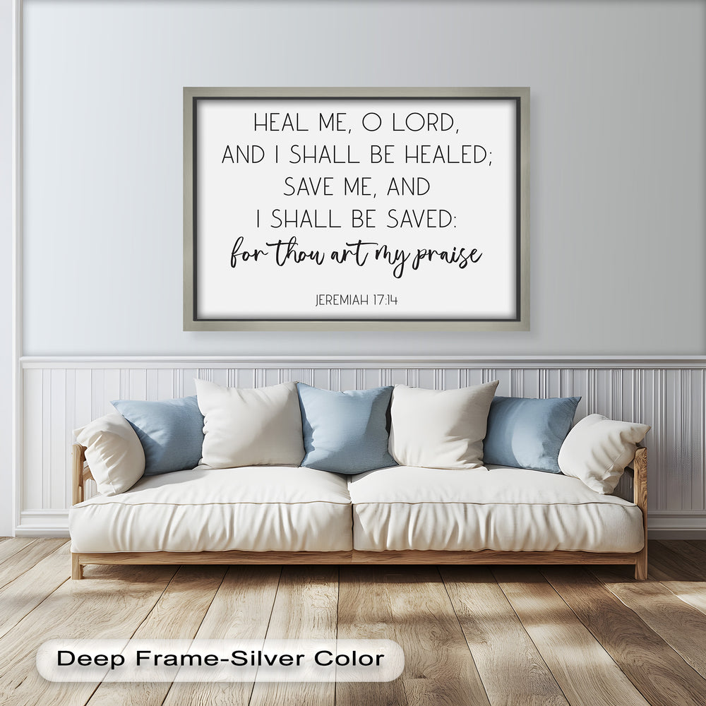 Christian scripture decor – “Heal me, O Lord” inspirational quote print.
