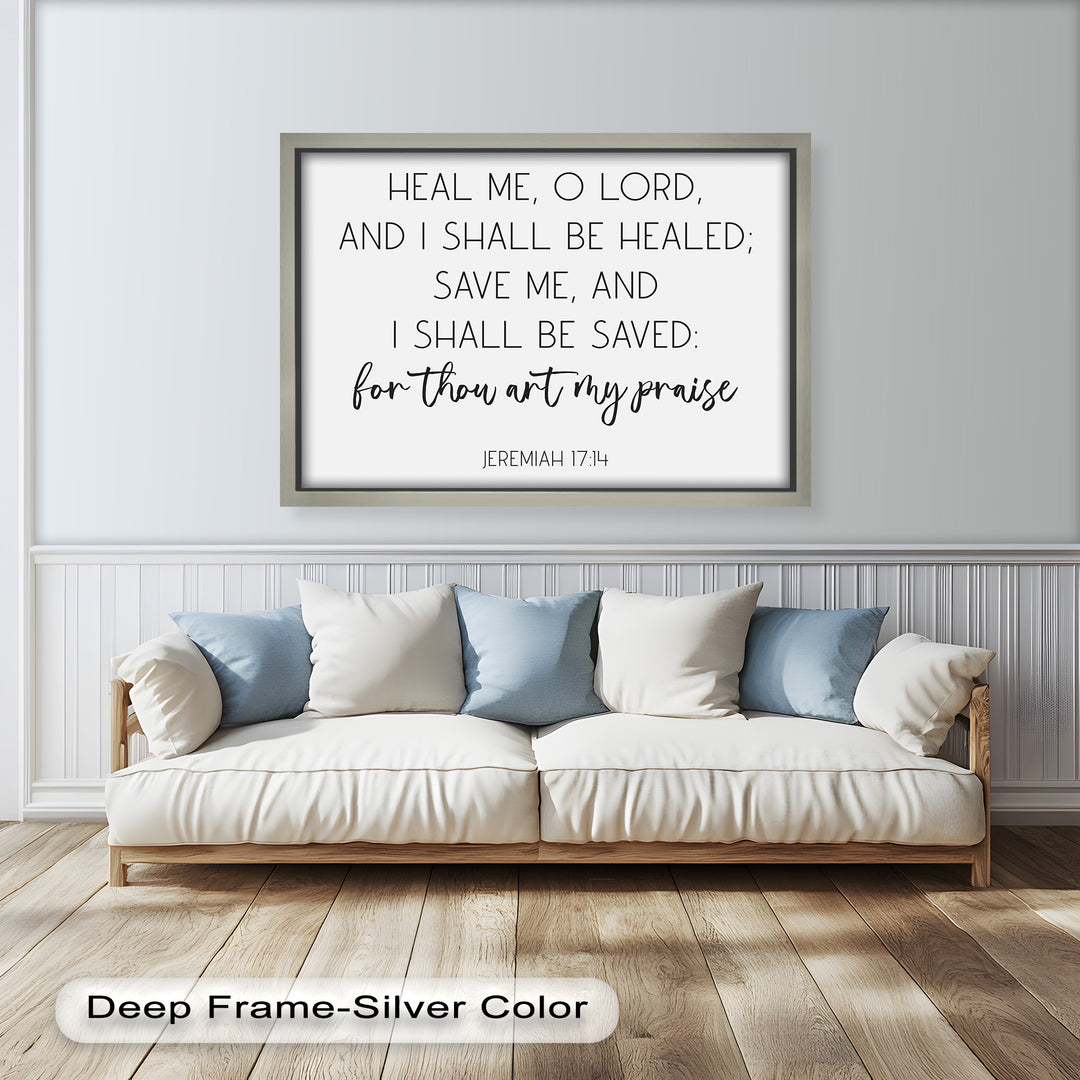 Christian scripture decor – “Heal me, O Lord” inspirational quote print.
