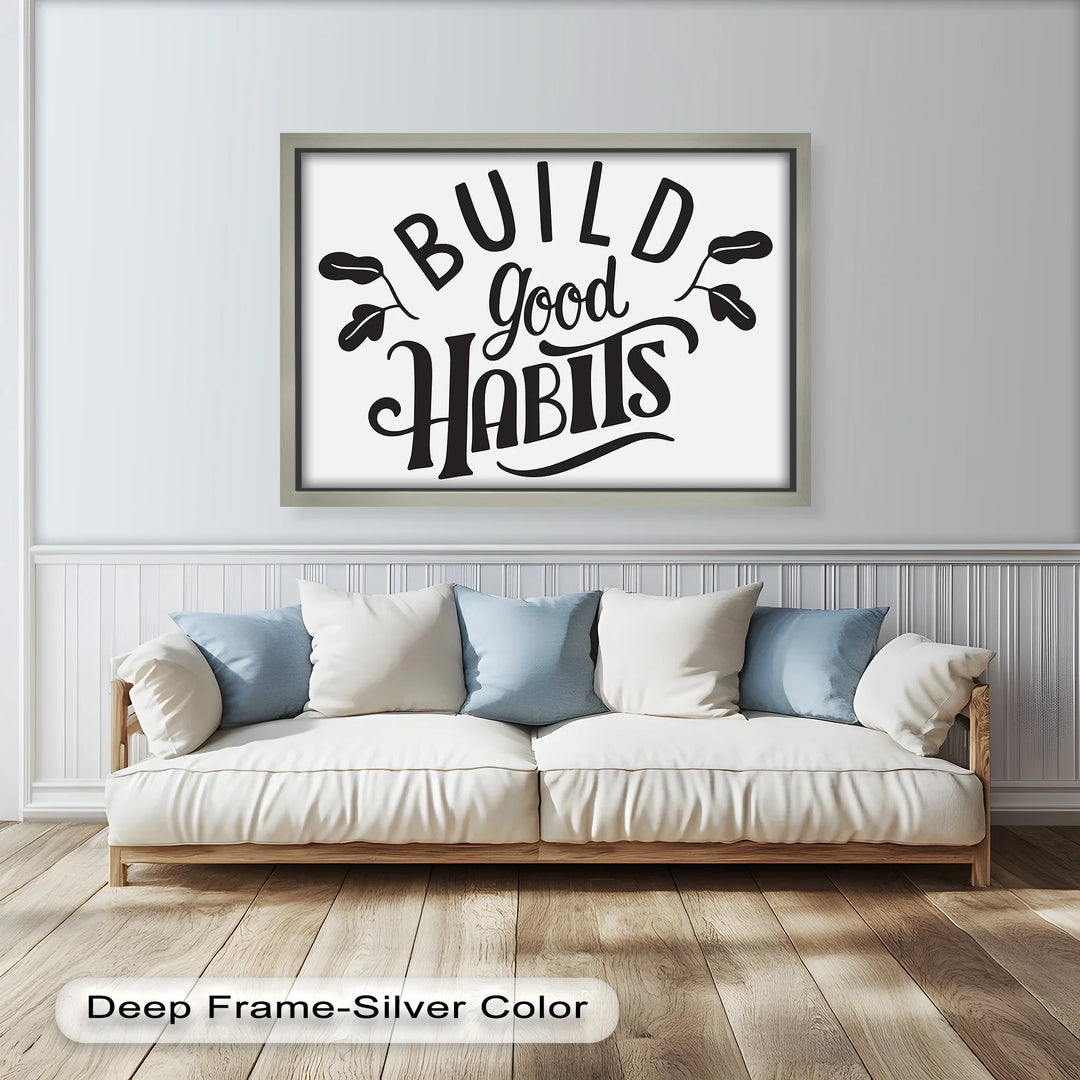 Typography Style Oil Painting – “Build Good Habits” Quote for Productive Living
