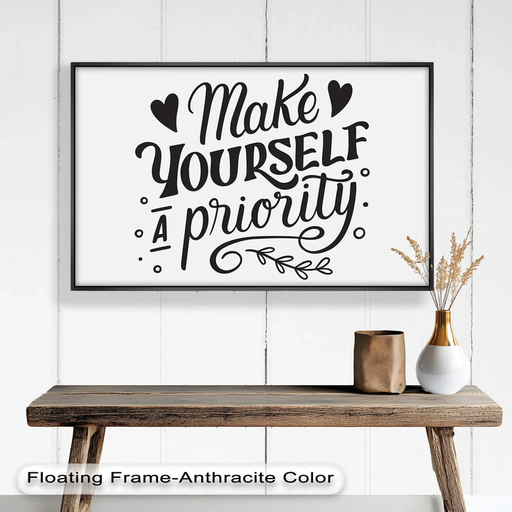 Make Yourself a Priority – Black and White Motivational Oil Paintings - MyPhotoStation