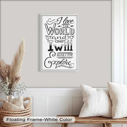 Highlighting the focal point, this framed adventure typography art features a compelling 'I love the world' quote, rendered as captivating oil painting artwork.