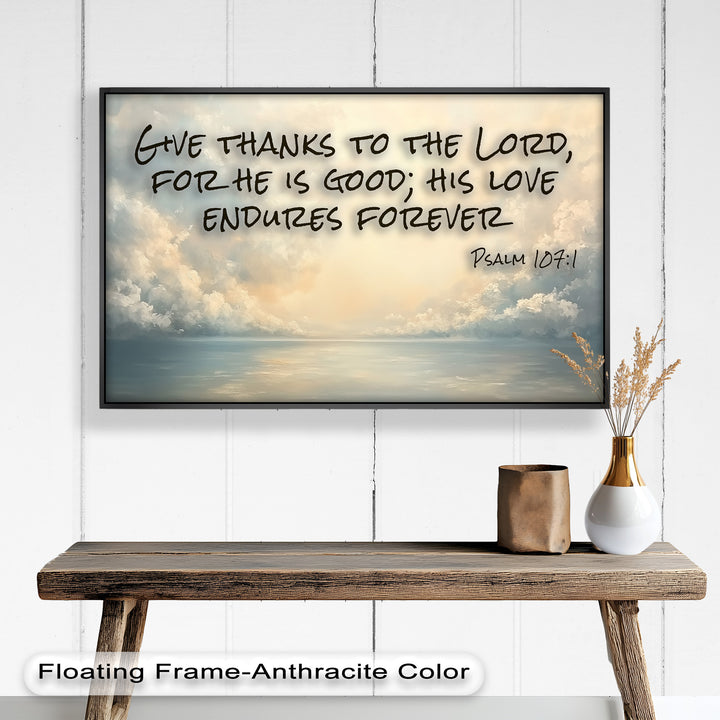 Psalm 107:1 – Give Thanks to Lord Bible Verse Oil Painting