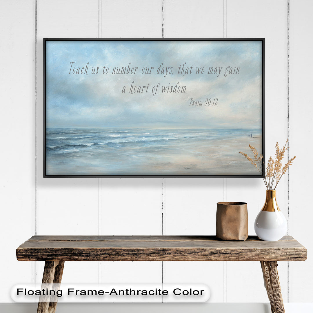Tranquil Waves of Wisdom – Psalm 90:12 Christian Artwork
