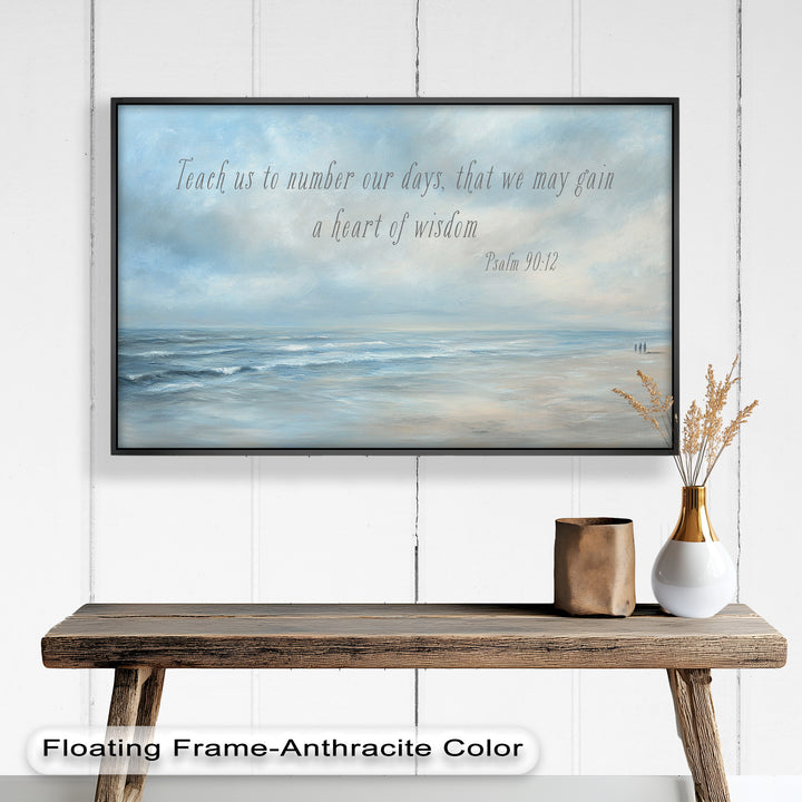 Tranquil Waves of Wisdom – Psalm 90:12 Christian Artwork
