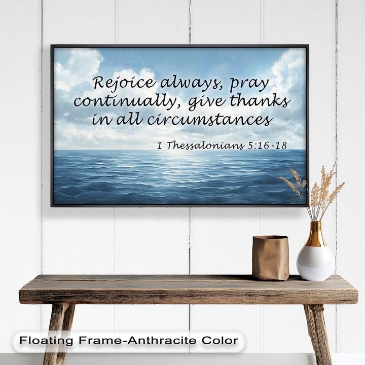 1 Thessalonians 5:16-18 – Rejoice, Pray, and Give Thanks Bible Verse Oil Painting
