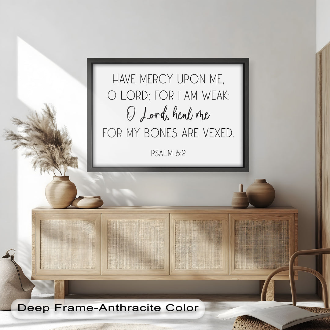 Christian healing prayer wall art – Psalm 6:2 “O Lord, heal me” Bible verse print.
