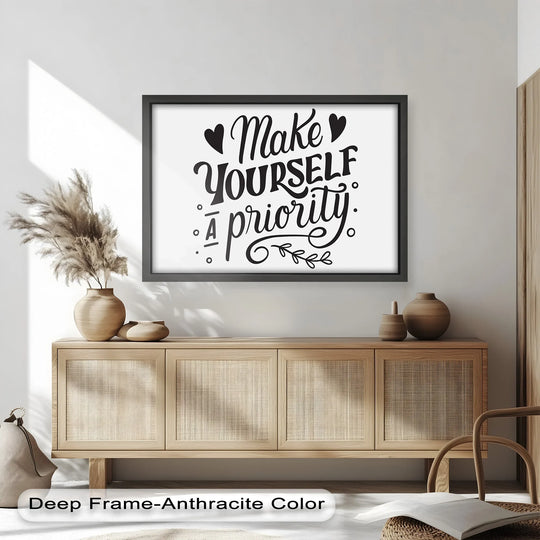 Fine surface texture shows in this framed oil painting art prints featuring a motivational 'Make Yourself a Priority' quote on a smooth, bright white backdrop.