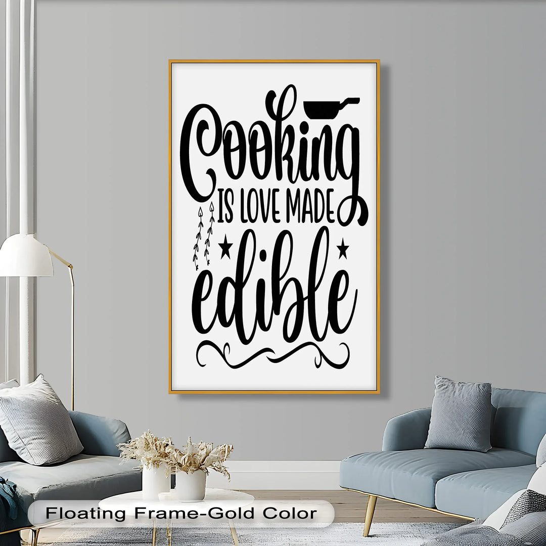 Cooking Is Love Made Edible – Framed Oil Painting - MyPhotoStation