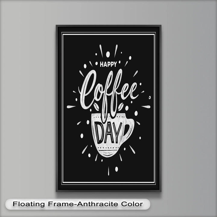 Happy Coffee Day – Fun Typography Oil Painting - MyPhotoStation