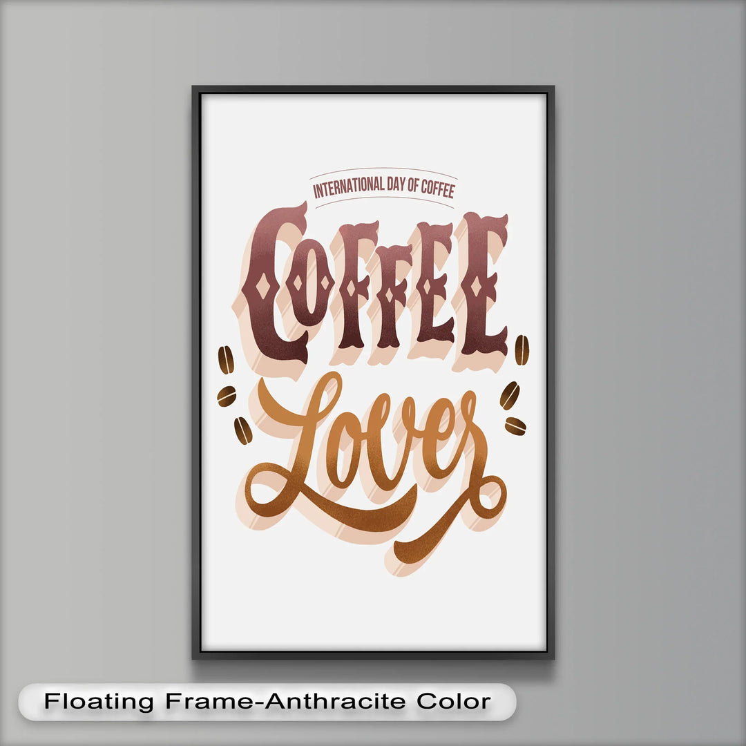 Coffee Lover Typography Art – Coffee Day Oil Painting - MyPhotoStation