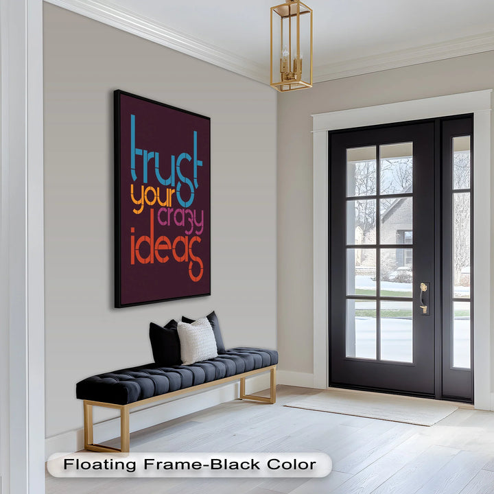 Trust Your Crazy Ideas – Modern Oil Painting - MyPhotoStation